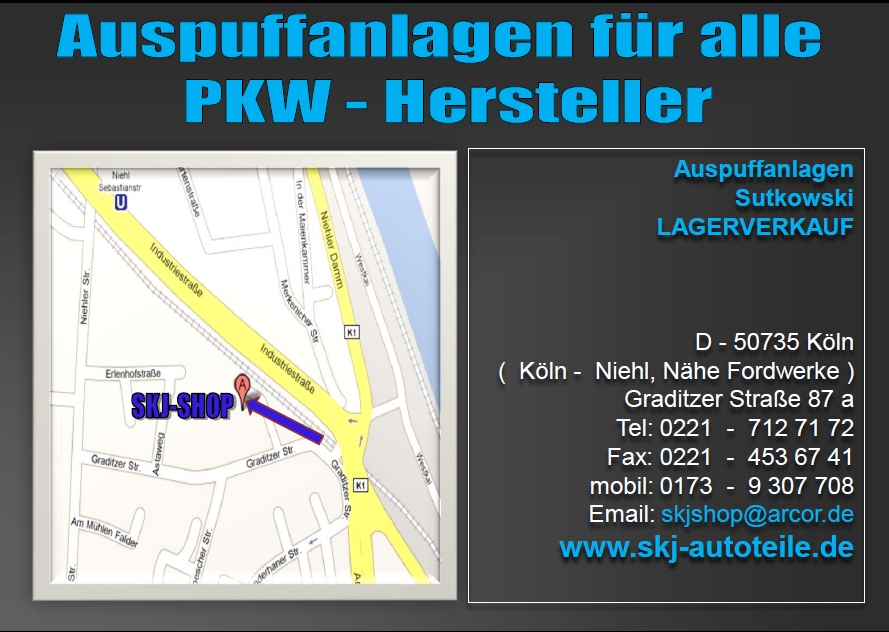  Auspuffanlagen zu TOP - Preisen 75 % preiswerter als im Einzelhandel - Direktverkauf ab Lager - K�ln 